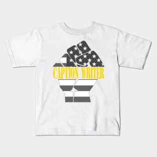 Caption Writer job independent day Kids T-Shirt